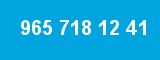 965 718 12 41